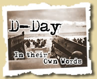 testimonies from veterans. d-day in their own words